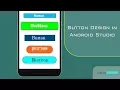 Button Design in Android Studio