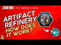 Artifact Refinery How to play Star Trek Fleet Command Outside Views STFC