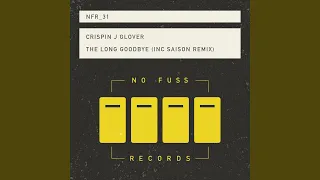 the long goodbye saisons model 1 remix 