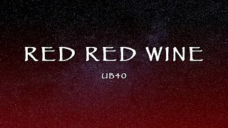 ub40 red red wine lyrics 