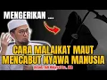 Lagu Mengerikan‼️Beginilah Cara Malaikat Maut Mencabut Nyawa Manusia || Ustadz Adi Hidayat #kajianuah
