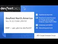 DevFest North America Nov 19-20 2021 Google Developer Groups