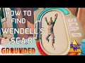 How To Find Wendell s Sca B Easy Grounded Guides