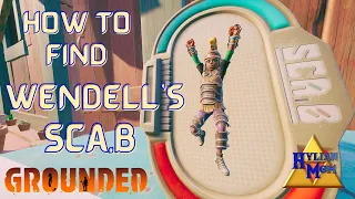 How To Find Wendell s Sca B Easy Grounded Guides