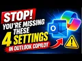 4 MUST HAVE M365 COPILOT IN OUTLOOK SETTINGS