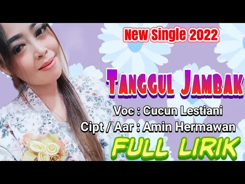 Download MP3 Lagu Tarling Terbaru 2022+ Tanggul Jambak •• Vocal : Cucun Lestiani [Full Lirik]