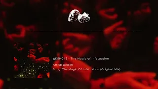deisen the magic of infatuation original mix 