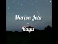 Download Lagu Marion Jola - Rayu (Lirik)