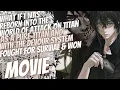 What If I Was Reborn Into The Attack On Titan As A Pure Titan With The Devour System Movie