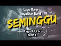 SEMINGGU - KoyaStar Band (lirik)
