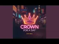Download Lagu Crown For a Day