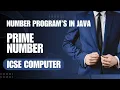 Java program to check Number is Prime or Not ICSE Class 10 Computer Codingmyth