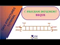 C Program Implement Deque Operations Queue Data Structure L 63 Data Structures Application