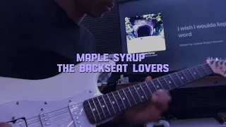 the backseat lovers - maple syrup guitar solo