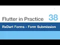 Flutter in Practice - E38 RxDart for Forms Form Submit with combineLatest