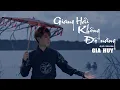Download Lagu GIANG HẢI KHÔNG ĐỘ NÀNG | GIA HUY x DINH LONG | Hot tiktok 2022 | Phật từng nghe qua bài ca dao...