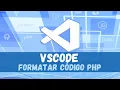 Formatando codigo com php-cs-fixer - PHP CS FIXER NO VSCODE