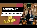 Job description of Restaurant Assistant Manager - Role Responsibilities Skills