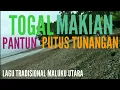 TOGAL MAKIAN || PANTUN PUTUS TUNANGAN #lagutradisional #lagutogal #lagudaerah #malukuutara
