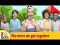 Download Lagu The Zoogies - The More We Get Together | Nursery Rhymes \u0026 Kids Songs