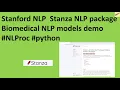 Stanford NLP Stanza NLP package - Biomedical NLP models demo