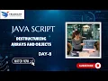 Destructuring Arrays Objects in JavaScript Day 8 - Write Cleaner Smarter Code
