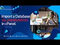 How to import database via phpMyAdmin in cPanel