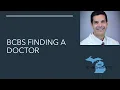 BCBSM Mobile App a Find a Doctor