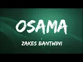 Zakes Bantwini  - Osama LYRICS