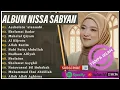 Download Lagu SHOLAWAT NABI TERBARU 2025 | FULL ALBUM NISSA SABYAN | Sholawat Merdu Penyejuk Hati Bikin Adem