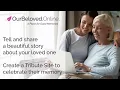 Create an Online Memorial Tribute Website OurBeloved com