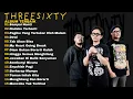 Lagu THREESIXTY SKATEPUNK l FULL ALBUM TERBAIK l TANPA IKLAN