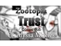 Zootopia comic dub Trust - Numairiaoi Ft Alyssa Mireles