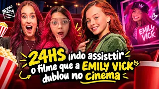 24 HORAS COM A GENTE INDO ASSISTIR O FILME QUE A EMILY VICK DUBLOU NO CINEMA 🎥 *Emily Vick no cinema