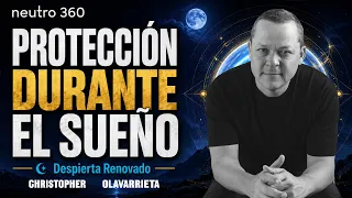 Escucha esto antes de Dormir Protección durante el Sueño y Despierta Renovado Neutro 360 Método Yuen