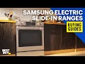 Samsung Electric Slide-In Ranges - Buying Guides from Best Buy