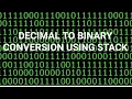 Decimal to Binary conversion using stack malayalam tutorial