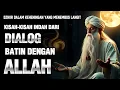 Download Lagu DIALOG BATIN DENGAN ALLAH✨ APA YANG TERJADI SAAT KAMU BENAR-BENAR DIAM? 🌌