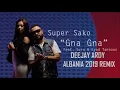 Super Sako - Gna Gna feat  Eyad Tannous & Suro