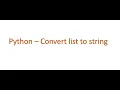 Python Interview questions - convert list of strings to string