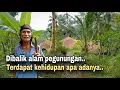 Download Lagu KEHIDUPAN APA ADANYA KAMPUNG TERPENCIL DI BALIK LEBATNYA ALAM PEGUNUNGAN YANG ASRI.