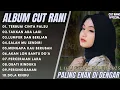 Download Lagu TERBUAI CINTA PALSU - TAK KAN ADA LAGI -CUT RANI FULL ALBUM TERBAIK 2025🎵LAGU SLOW TERBARU 2025