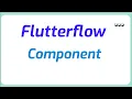 How to create component in flutterflow