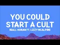 @NiallHoran - You Could Start A Cult (Lyrics) ft. Lizzy McAlpine