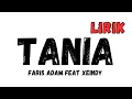 Download Lagu Faris Adam ft Xeindy - Tania full lirik #stecu #farisadam #ambon #tiktok #viral