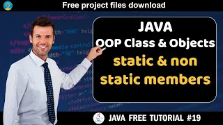 Java tutorial OOP Class and Objects - Static non-static members Java course for beginners