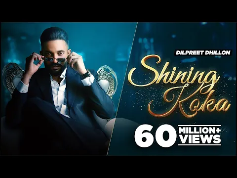 Download MP3 Shining Koka(HD Video) - Dilpreet Dhillon Meharvaani | Mandeep Maavi | Latest Punjabi Song 2021