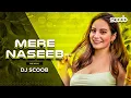 Download Lagu Mere Naseeb Mein (Remix) - DJ Scoob