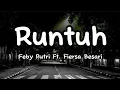 Download Lagu Runtuh - Feby Putri Ft. Fiersa Besari (Lirik Vidio) Kita Hanyalah Manusia Yang Terluka