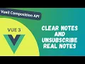 108 Clear Notes unsubscribe snapshot when user logs out firestore in Vue Composition API - Vue 3